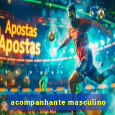 acompanhante masculino